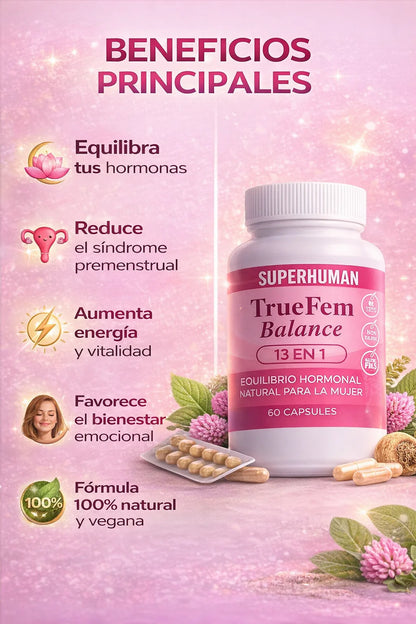 ✨ Vuelve a Sentirte Tú Misma: Apoya Tu Equilibrio Hormonal De Forma Natural Con True Fem 🌸